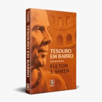 TESOURO EM BARRO - FULTON J. SHEEN