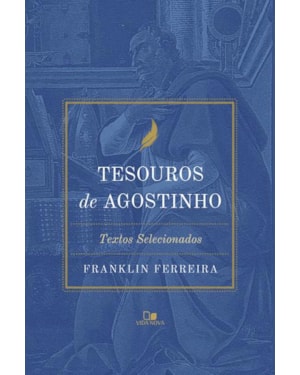 Tesouros de Agostinho: Textos selecionados