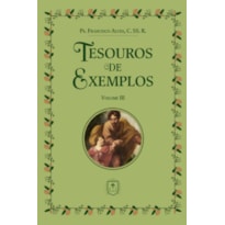 TESOUROS DE EXEMPLOS: VOL. III