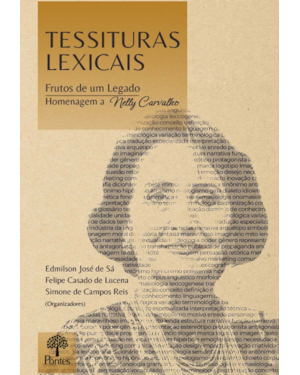 TESSITURAS LEXICAIS: FRUTOS DE UM LEGADO - HOMENAGEM A NELLY CARVALHO