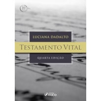 TESTAMENTO VITAL - 4ª EDIÇÃO - 2018