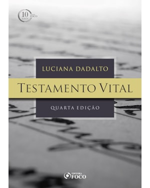 TESTAMENTO VITAL - 4ª EDIÇÃO - 2018
