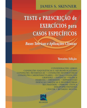 Teste e prescrição de exercícios para casos específicos: bases teóricas e aplicações clínicas