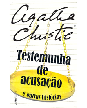 Testemunha de acusação e outras histórias