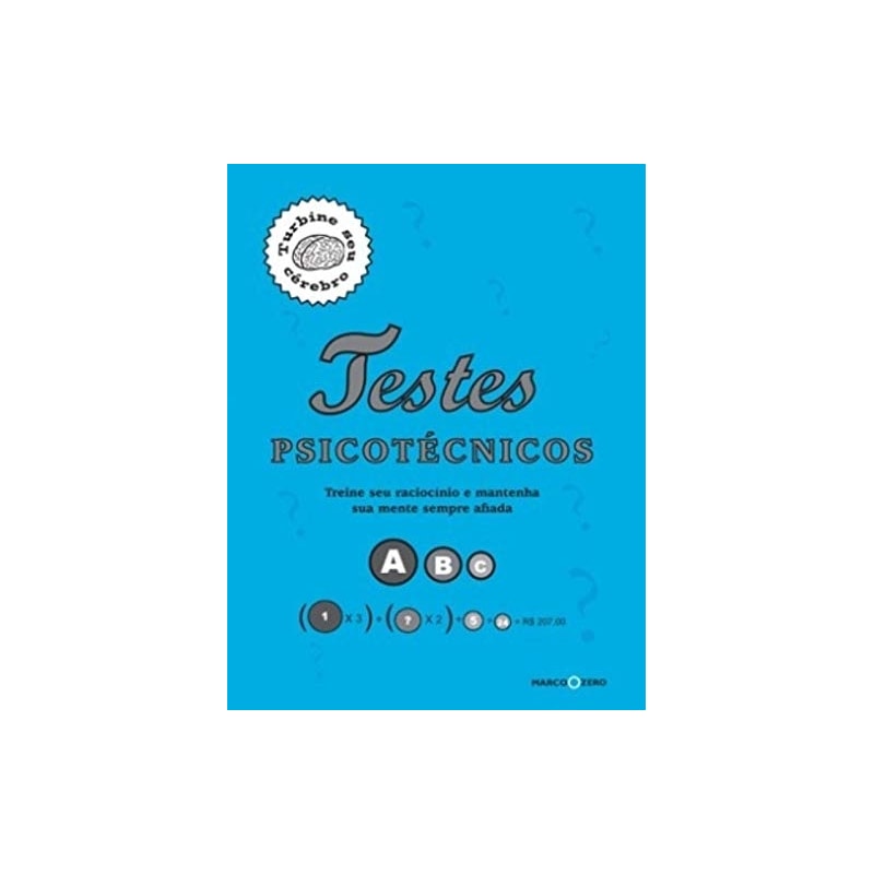TESTES PSICOTÉCNICOS : TURBINE SEU CÉREBRO