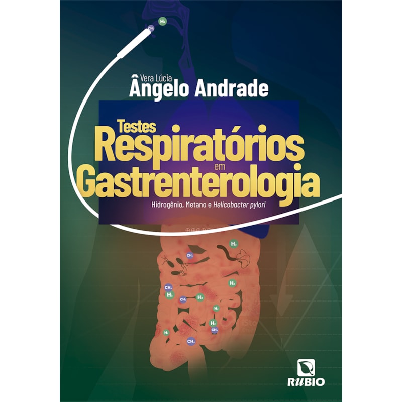 Testes Respiratórios em Gastrenterologia: Hidrogênio, Metano e Helicobacter pylori