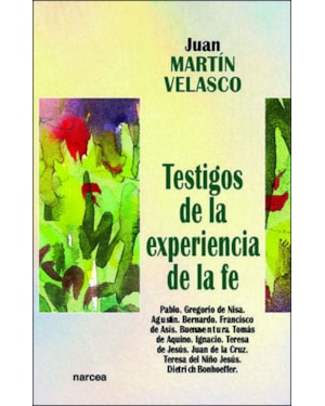 TESTIGOS DE LA EXPERIENCIA DE LA FE