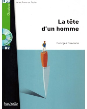 TETE D´UN HOMME, LA + CD AUDIO LFF B2