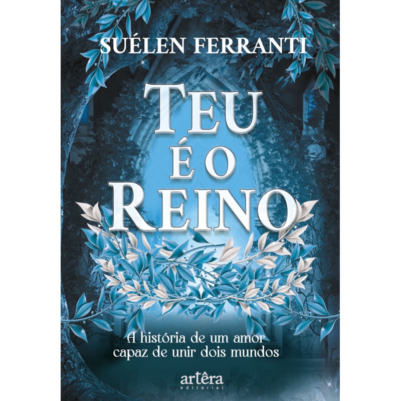 TEU É O REINO: A HISTÓRIA DE UM AMOR CAPAZ DE UNIR DOIS MUNDOS