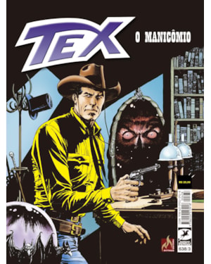Tex 638: o manicômio