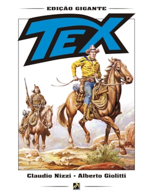 TEX GIGANTE 02 - A REEDIÇÃO: TERRA SEM LEI
