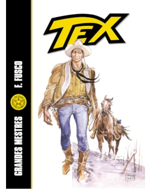 TEX GRANDES MESTRES VOL. 04: FERNANDO FUSCO