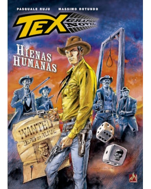 Tex graphic novel nº 16: Hienas Humanas