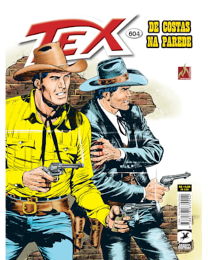 TEX Nº 604 - DE COSTAS PARA A PAREDE - VOL. 604