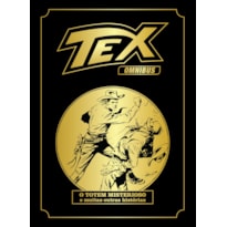 TEX OMNIBUS VOLUME 1: O TOTEM MISTERIOSO E MUITAS OUTRAS HISTÓRIAS