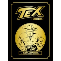 TEX OMNIBUS VOLUME 3: A MÃO VERMELHA E MUITAS OUTRAS HISTÓRIAS