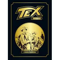 TEX OMNIBUS VOLUME 6: O BISONTE BRANCO E MAIS 6 HISTÓRIAS