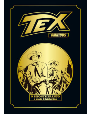 Tex omnibus volume 6: o bisonte branco e mais 6 histórias