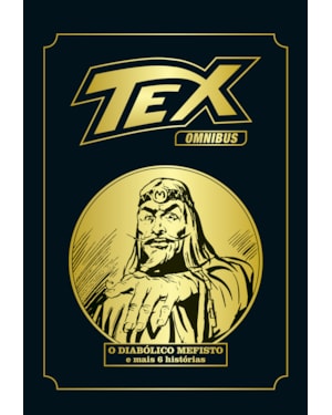 Tex omnibus volume 8: o diabólico mefisto e mais 6 histórias