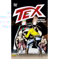 Tex: os fanáticos do tigre negro