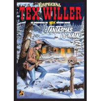 TEX WILLER ESPECIAL VOL.1: FANTASMAS DE NATAL