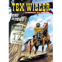 TEX WILLER Nº 01 - VIVO OU MORTO! - VOL. 01