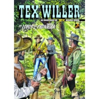 TEX WILLER Nº 16: OS LOBOS DA FRONTEIRA