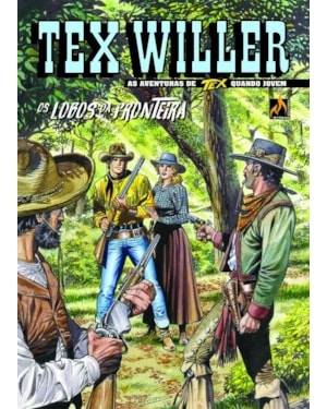 TEX WILLER Nº 16: OS LOBOS DA FRONTEIRA