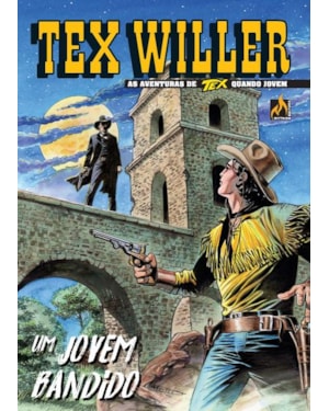 TEX WILLER Nº 17 - UM JOVEM BANDIDO - VOL. 17