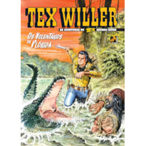 TEX WILLER Nº 21 - OS VOLUNTÁRIOS DA FLÓRIDA - VOL. 21