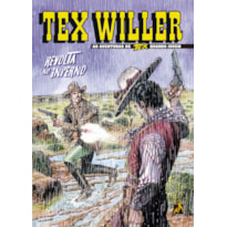 TEX WILLER Nº 40 - REVOLTA NO INFERNO