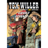 TEX WILLER Nº 43 - O CÍRCULO DOURADO