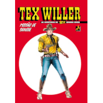 TEX WILLER Nº 49: MISSÃO DE SANGUE