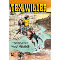 TEX WILLER Nº 53: OS CINCO DEDOS DA MÃO VERMELHA