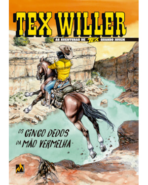 TEX WILLER Nº 53: OS CINCO DEDOS DA MÃO VERMELHA
