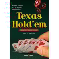 TEXAS HOLDEM : AVANÇADO PASSO A PASSO TEXAS HOLDEM : AVANÇADO PASSO A PASSO