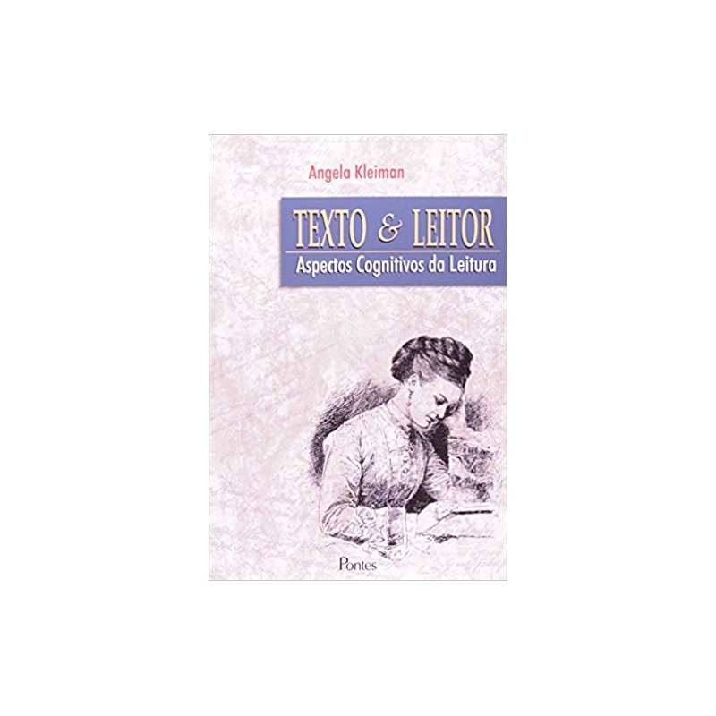 TEXTO E O LEITOR - ASPECTOS COGNITIVOS DA LEITURA - 8
