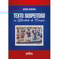 TEXTO SUSPEITOSO OU LIBERDADE DO CORAÇÃO