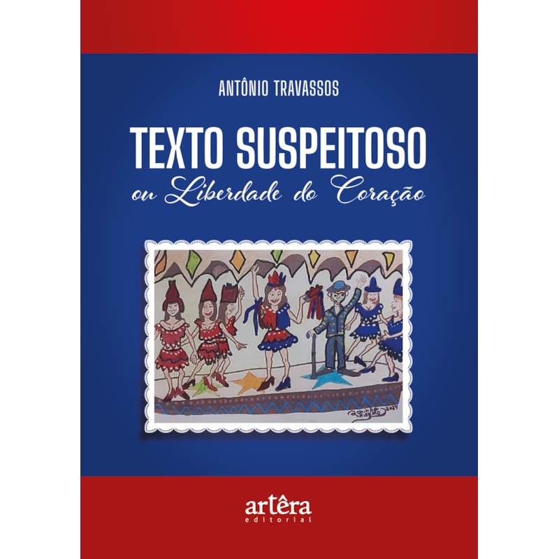 TEXTO SUSPEITOSO OU LIBERDADE DO CORAÇÃO