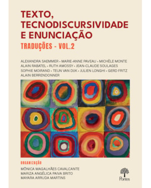 TEXTO, TECNODISCURSIVIDADE E ENUNCIAÇÃO