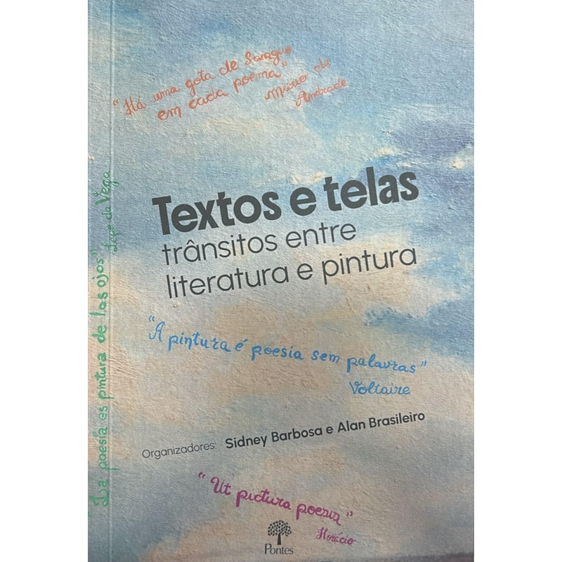 TEXTOS E TELAS - TRÂNSITOS ENTRE LITERATURA E PINTURA