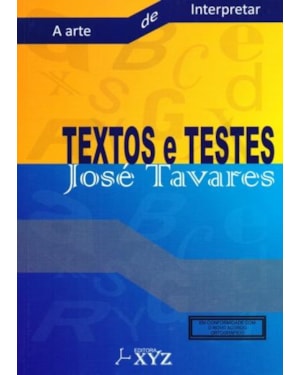 Textos e testes. a arte de interpretar