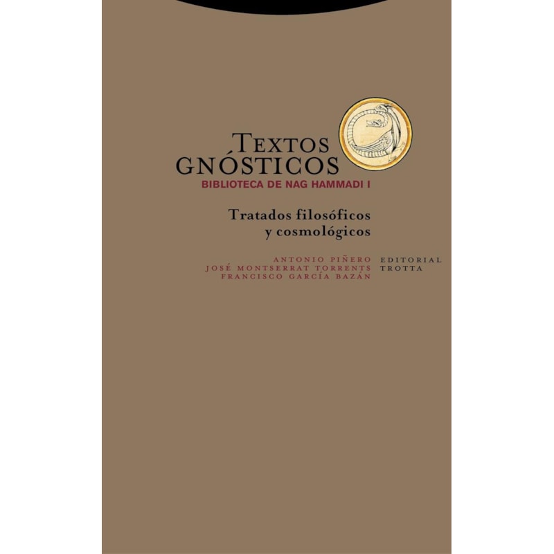 TEXTOS GNÓSTICOS - BIBLIOTECA DE NAG HAMMADI I