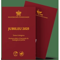 TEXTOS LITÚRGICOS DO JUBILEU 2025