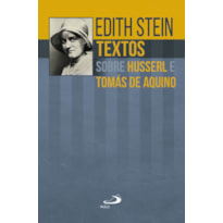 Textos sobre Husserl e Tomás de Aquino