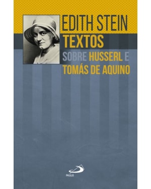 Textos sobre Husserl e Tomás de Aquino