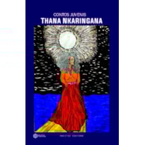 THANA NKARINGANA: CONTOS JUVENIS