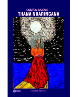 THANA NKARINGANA: CONTOS JUVENIS