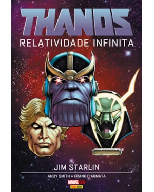 Thanos: relatividade infinita
