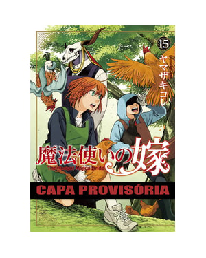 The Ancient Magus Bride vol. 15
